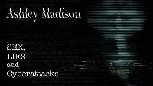 Ashley Madison: Sex, Lies and Cyber Attacks still