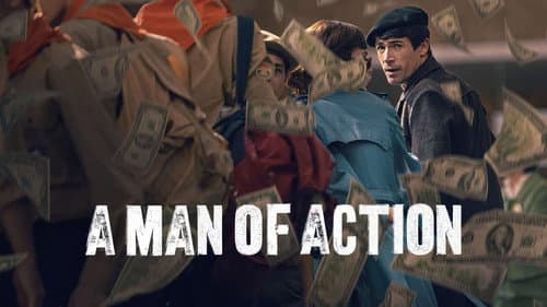 A Man of Action still