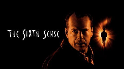 The Sixth Sense still