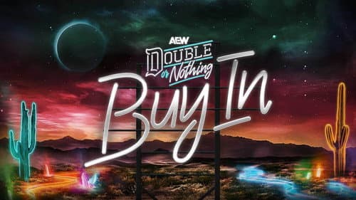 AEW Double or Nothing 2025: The Buy In still