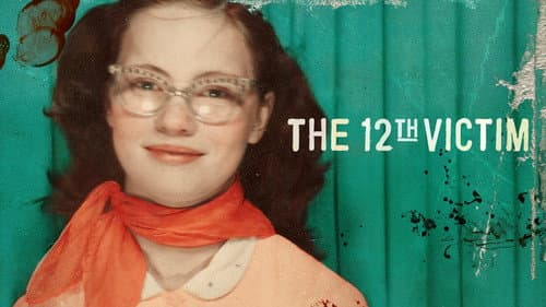 The 12th Victim still