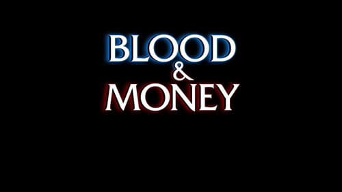 Blood & Money still