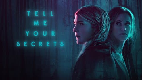Tell Me Your Secrets still