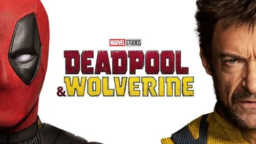 Deadpool & Wolverine still