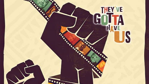Black Hollywood: 'They've Gotta Have Us' still