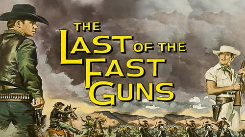 The Last of the Fast Guns still