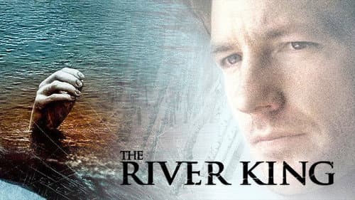 The River King still