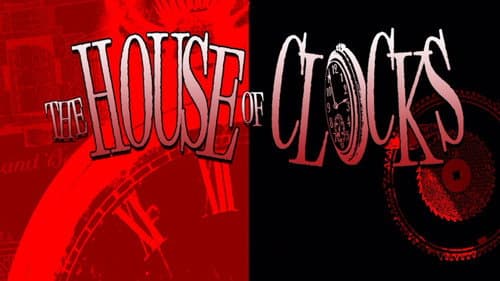 The House of Clocks still