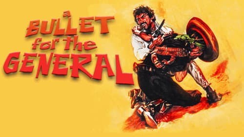 A Bullet for the General still