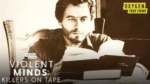 Violent Minds: Killers on Tape still