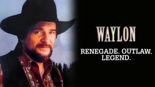 Waylon: Renegade. Outlaw. Legend. still
