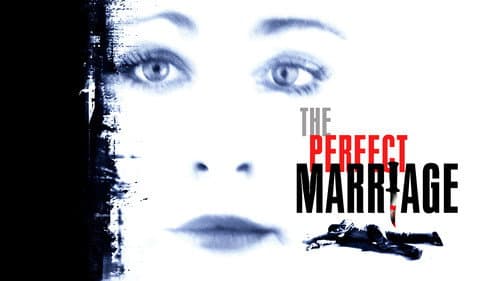 The Perfect Marriage still