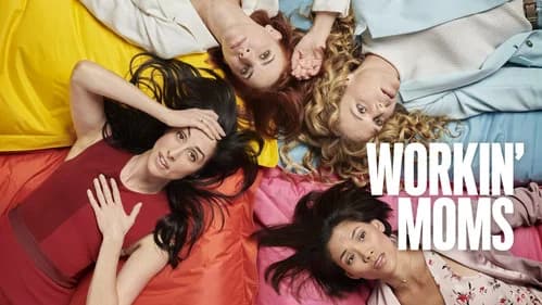 Workin' Moms still