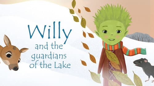 Willy and the Guardians of the Lake still