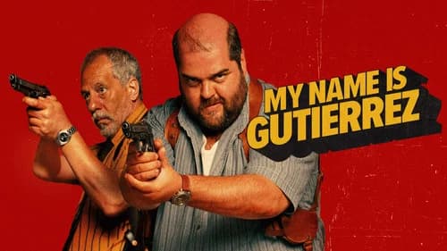 My Name Is Gutierrez still