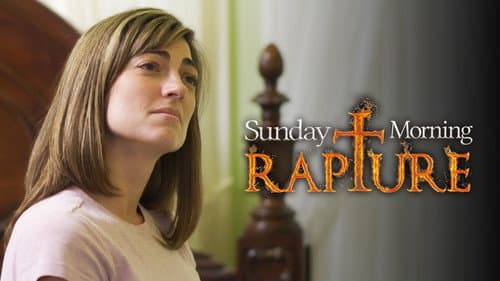 Sunday Morning Rapture still