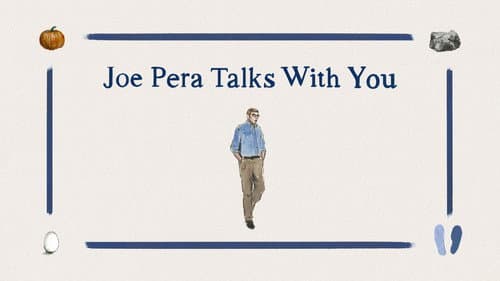 Joe Pera Talks With You still