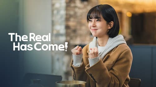 The Real Has Come! still