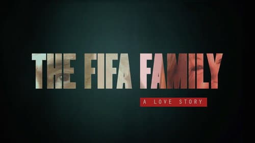 The FIFA Family: A Love Story still