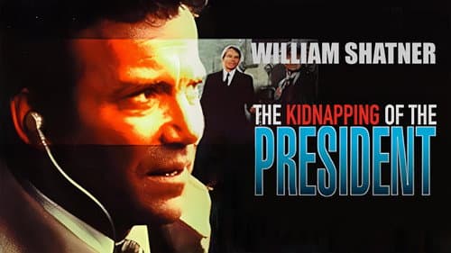 The Kidnapping of the President still