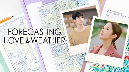 Forecasting Love and Weather still