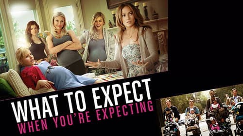 What to Expect When You're Expecting still