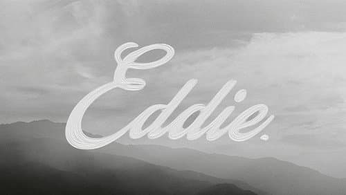 Eddie. still