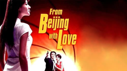 From Beijing with Love still