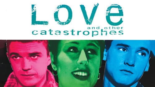 Love and Other Catastrophes still