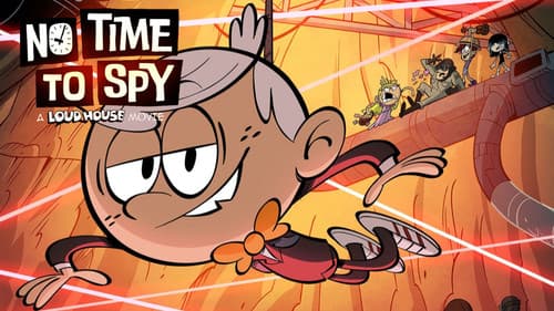 No Time to Spy: A Loud House Movie still