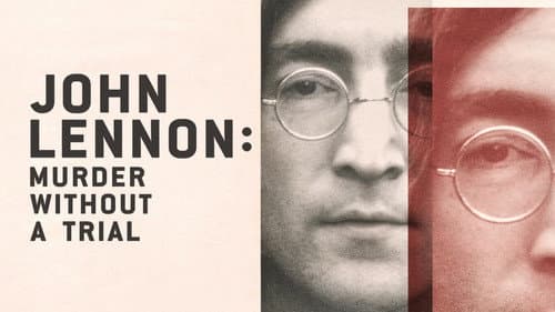 John Lennon: Murder Without a Trial still