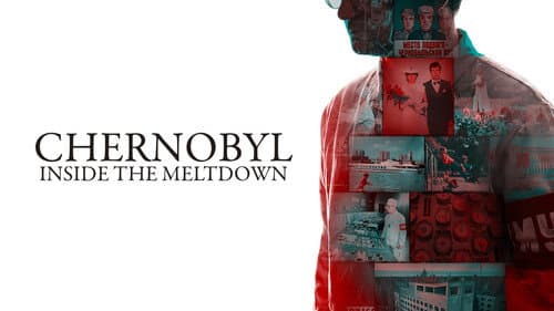 Chernobyl: Inside the Meltdown still