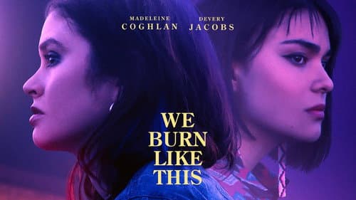 We Burn Like This still