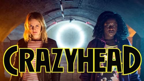 Crazyhead still