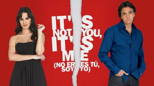 It's Not You, It's Me still