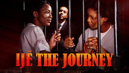 Ijé: The Journey still