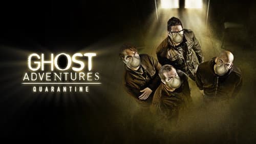 Ghost Adventures: Quarantine still