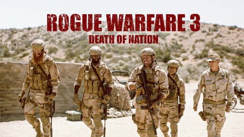 Rogue Warfare: Death of a Nation still