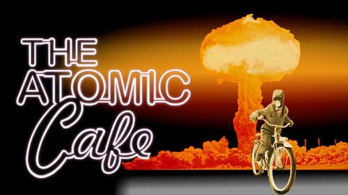The Atomic Cafe still