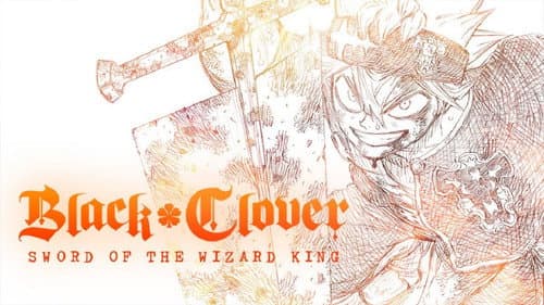 Black Clover: Sword of the Wizard King still