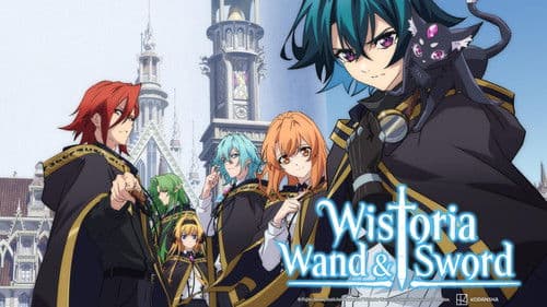Wistoria: Wand and Sword still