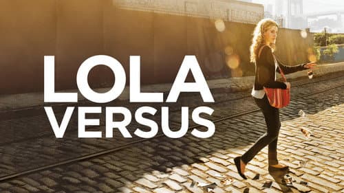 Lola Versus still
