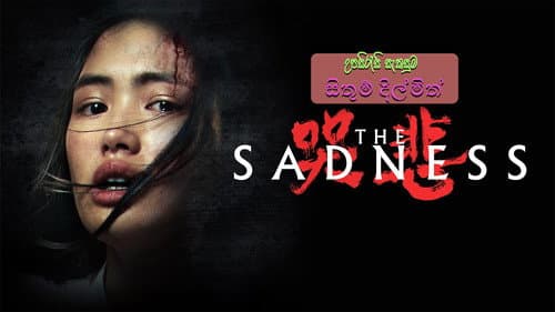 The Sadness still