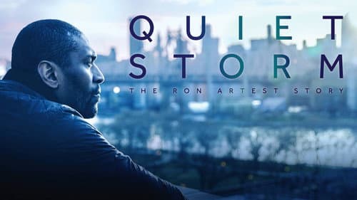 Quiet Storm: The Ron Artest Story still