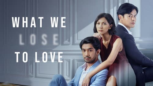 What We Lose to Love still