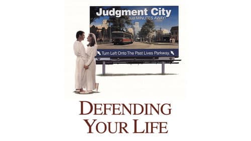 Defending Your Life still