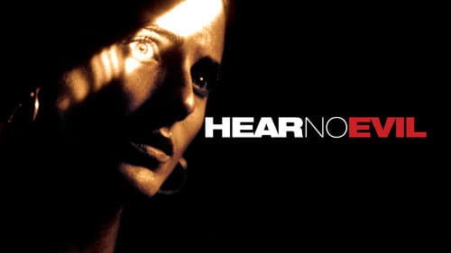 Hear No Evil still