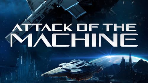 Attack Of The Machine still