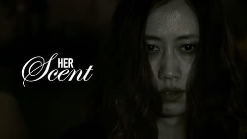 Her Scent still