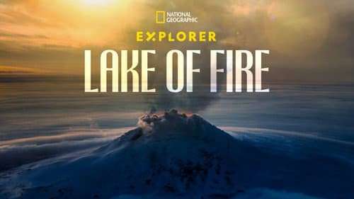 Explorer: Lake of Fire still